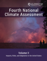 4th National Climate Assessment, Volume II: Impacts, Risks, and Adaptation in the United States