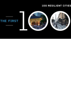 Archived Rockefeller Foundation 100 Resilient Cities Centennial