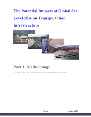 The Potential Impacts of Global Sea Level Rise on Transportation Infrastructure