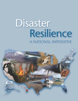 Disaster Resilience: A National Imperative