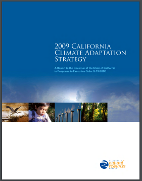 California 2009 Climate Adaptation Strategy