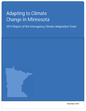 Adapting to Climate Change in Minnesota - 2013 Report of the Interagency Climate Adaptation Team