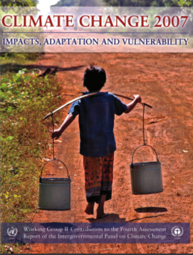 Climate Change 2007: Impacts, Adaptation and Vulnerability - Contribution of Working Group II to the Fourth Assessment Report of the Intergovernmental Panel on Climate Change (IPCC)