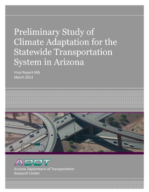 Preliminary Study of Climate Adaptation for the Statewide Transportation System in Arizona