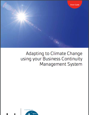 Adapting to Climate Change Using Your Business Continuity Management System