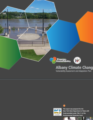 Albany, New York Climate Change Vulnerability Assessment and Adaptation Plan