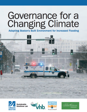Governance for a Changing Climate: Adapting Boston's Built Environment for Increased flooding
