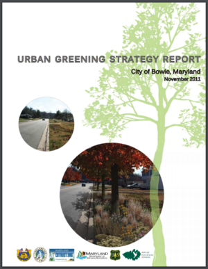 Urban Greening Strategy Report for the City of Bowie, Maryland