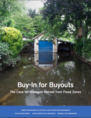 Buy-in for Buyouts: The Case for Managed Retreat from Flood Zones