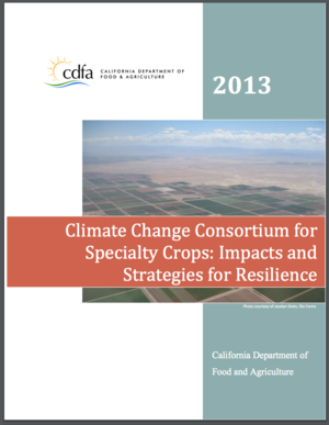 California Climate Change Consortium for Specialty Crops: Impacts and Strategies for Resilience