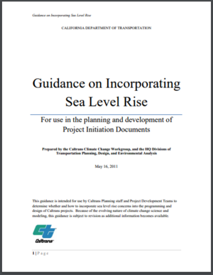Caltrans Guidance on Incorporating Sea Level Rise - for use in the planning and development of Project Initiation Documents