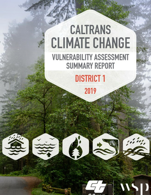 Caltrans District Climate Change Vulnerability Assessments (2019)