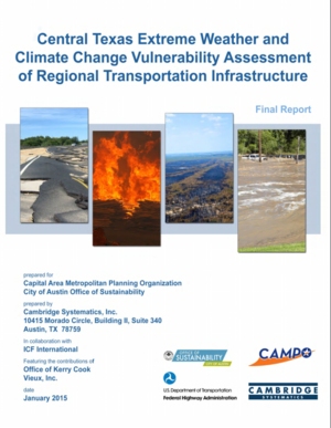 Central Texas Extreme Weather and Climate Change Vulnerability Assessment of Regional Transportation Infrastructure