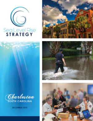 Sea Level Rise Strategy for Charleston, South Carolina