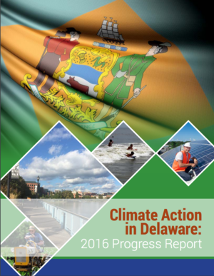 Climate Action in Delaware: 2016 Progress Report