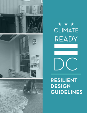 Climate Ready DC Resilient Design Guidelines