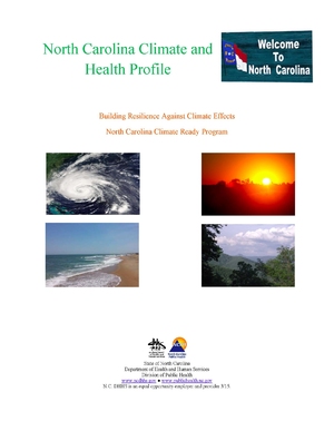 North Carolina Climate and Health Profile: Building Resilience Against Climate Effects