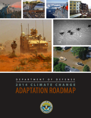 U.S. Department of Defense 2014 Climate Change Adaptation Roadmap