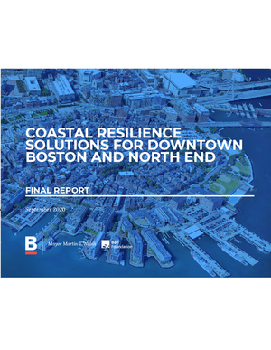 Coastal Resilience Solutions for Downtown Boston and North End