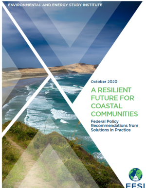 A Resilient Future for Coastal Communities: Federal Policy Recommendations from Solutions in Practice