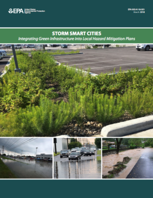 EPA: Storm Smart Cities - Integrating Green Infrastructure into Local Hazard Mitigation Plans