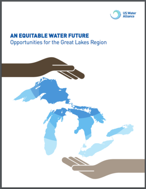 An Equitable Water Future: Opportunities for the Great Lakes Region&nbsp;