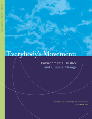 Everybody&rsquo;s Movement - Environmental Justice and Climate Change