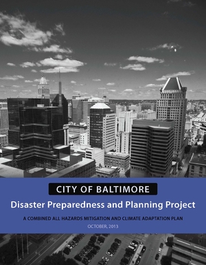 Baltimore, Maryland Disaster Preparedness and Planning Project (DP3) 2013