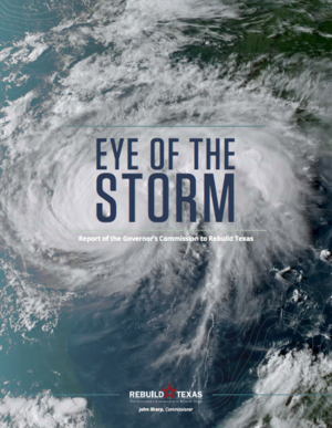 Eye of the Storm: Report of the Governor's Commission to Rebuild Texas