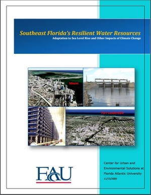 Southeast Florida's Resilient Water Resources - Adaptation to Sea Level Rise and Other Impacts of Climate Change