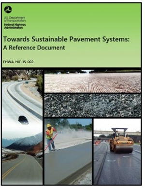 Toward Sustainable Pavement Systems: A Reference Document