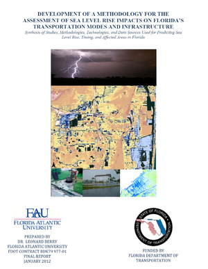 Development of a Methodology for the Assessment of Sea Level Rise Impacts on Florida&rsquo;s Transportation Modes and Infrastructure