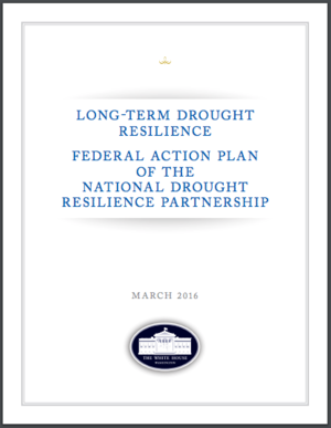 Long-Term Drought Resilience Federal Action Plan of the National Drought Resilience Partnership