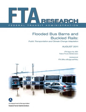 Flooded Bus Barns and Buckled Rails: Public Transportation and Climate Change Adaptation