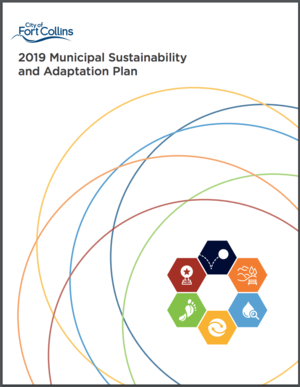 Fort Collins, Colorado 2019 Municipal Sustainability and Adaptation Plan