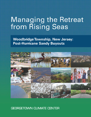 Managing the Retreat from Rising Seas &mdash; Woodbridge Township, New Jersey: Post-Hurricane Sandy Buyouts