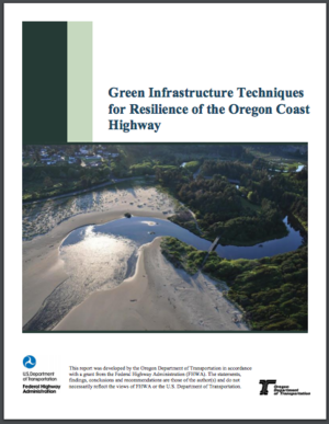 Green Infrastructure Techniques for Resilience of the Oregon Coast Highway