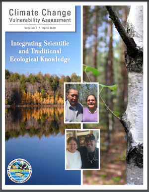 Great Lakes Indian Fish and Wildlife Commission Climate Change Vulnerability Assessment - Integrating Scientific and Traditional Ecological Knowledge