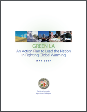 GreenLA: An Action Plan to Lead the Nation in Fighting Global Warming (Los Angeles, California)