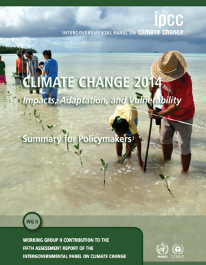 Climate Change 2014: Impacts, Adaptation, and Vulnerability: Summary for Policymakers - IPCC Working Group II Fifth Assessment Report (WGII AR5)
