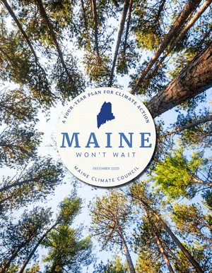 Maine Won&rsquo;t Wait