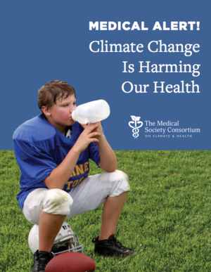 Medical Alert! Climate Change is Harming Our Health