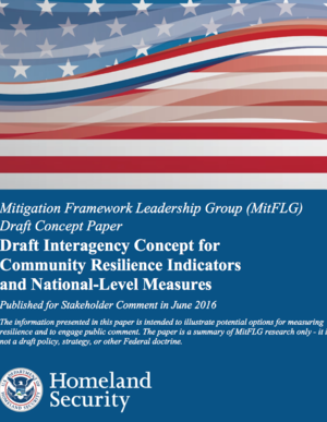 FEMA, NOAA Draft Interagency Concept for Community Resilience&nbsp;Indicators and National-Level Measures