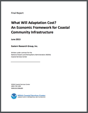 NOAA Economic Framework - What Will Adaptation Cost?