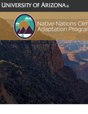 Native Nations Climate Adaptation Program at the University of Arizona