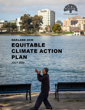 Oakland 2030 Equitable Climate Action Plan - Oakland, California