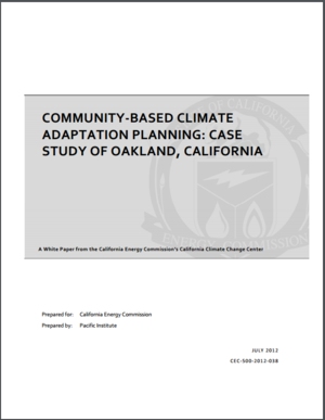 Community Based Climate Adaptation Planning: Case Study of Oakland, California