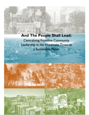 And the People Shall Lead: Centralizing Frontline Community Leadership in the Movement Towards a Sustainable Planet