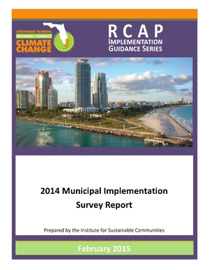 Southeast Florida Regional Compact: Climate Action Plan - 2014 Municipal Implementation Survey