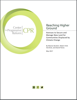Reaching Higher Ground: Avenues to Secure and Manage New Land for Communities Displaced by Climate Change